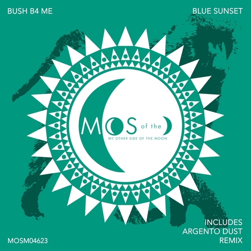 Bush B4 Me - Blue Sunsets [MOSM04623]